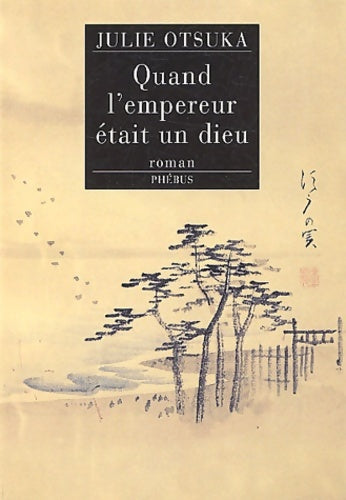 Livrenpoche : Quand l'empereur était un dieu - Julie Otsuka - Livre
