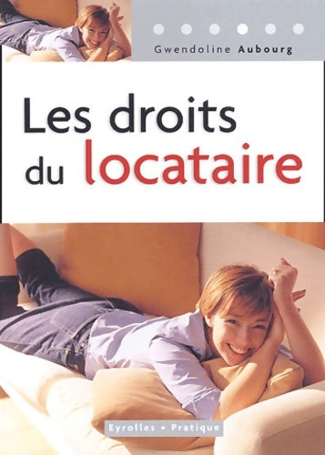 Livrenpoche : Les droits du locataire - Aubourg G. - Livre