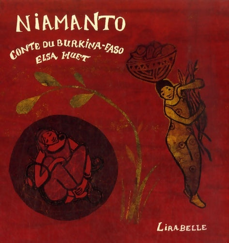 Livrenpoche : Niamanto : Conte du burkina faso - Françoise Diep - Livre