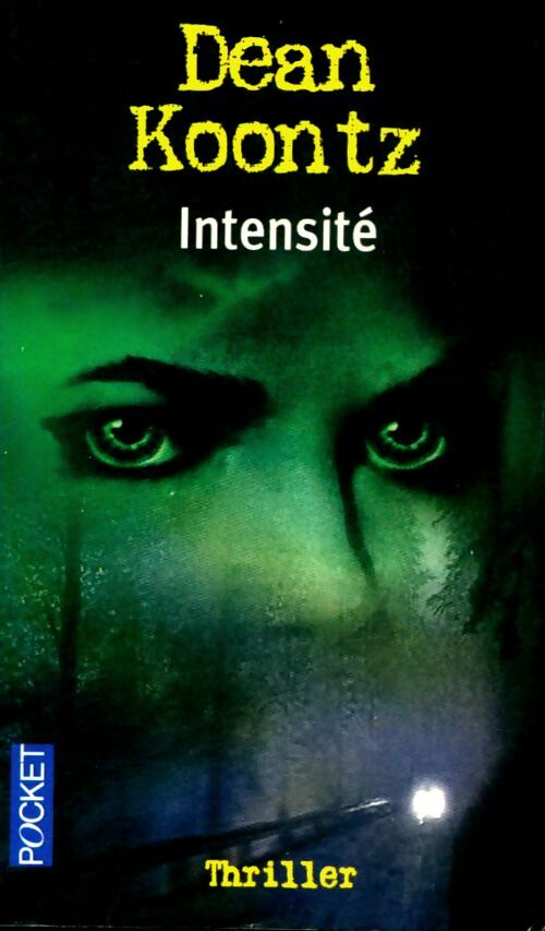 Livrenpoche : Intensité - Dean Ray Koontz - Livre