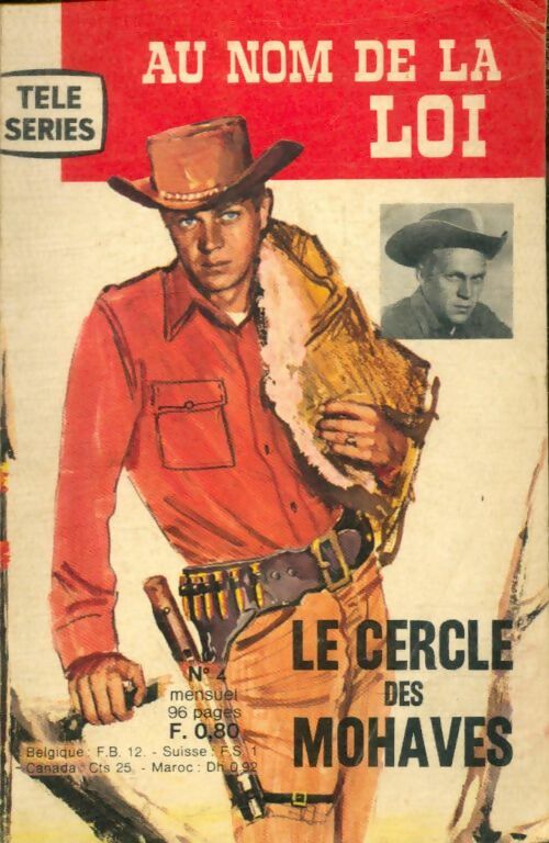Livrenpoche : Au nom de la loi n°4 : Le cercle des Mohaves - Collectif - Livre