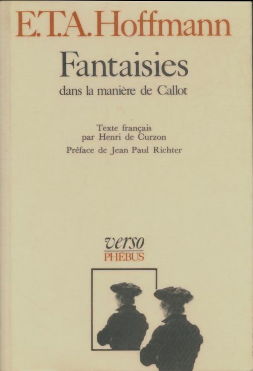 Livrenpoche : Fantaisies dans la manière de Callot - Ernst Theodor Amadeus Hoffmann - Livre