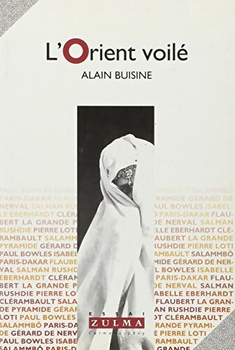 Livrenpoche : L'orient voilé - Alain Buisine - Livre