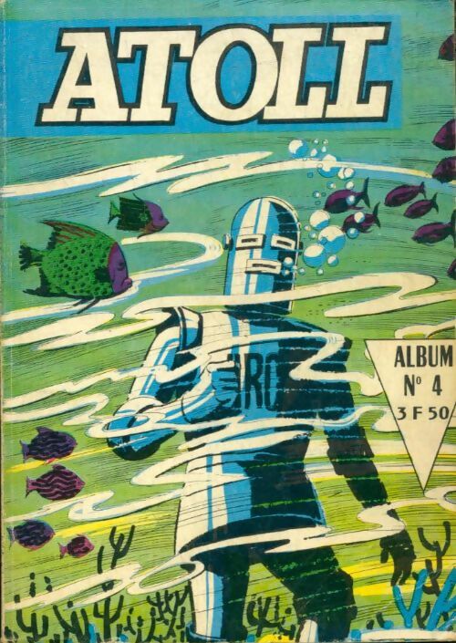 Livrenpoche : Atoll Album n°4 : du 13 au 16 - Collectif - Livre