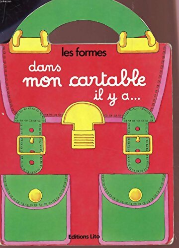 Livrenpoche : Dans mon cartable il y a : Les formes - Collectif - Livre