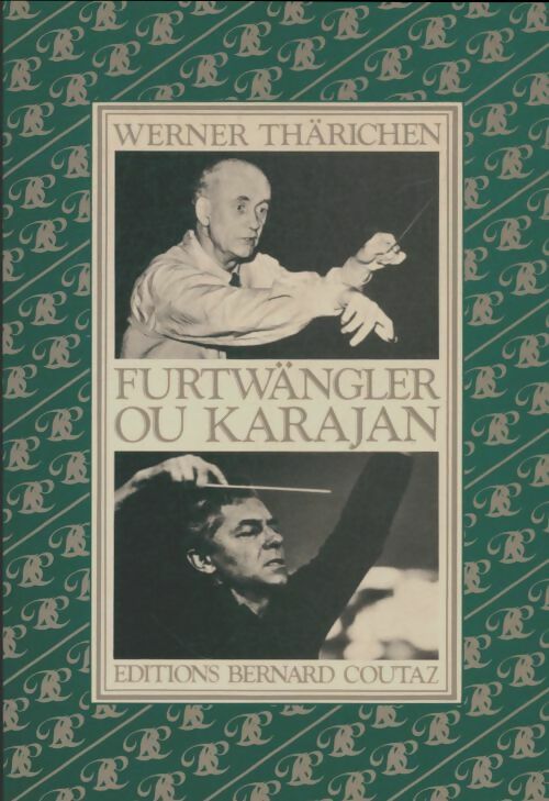 Livrenpoche : Furtwängler ou Karajan - Werner Thärichen - Livre
