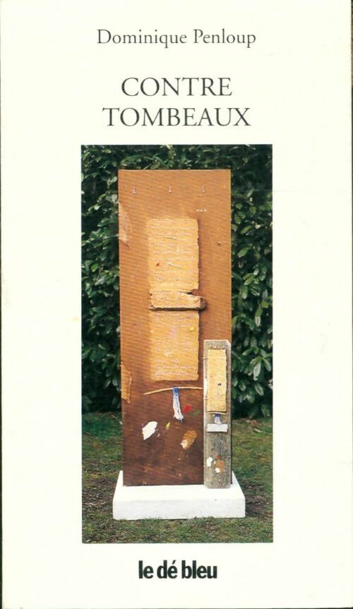 Livrenpoche : Contre tombeaux - Dominique Penloup - Livre
