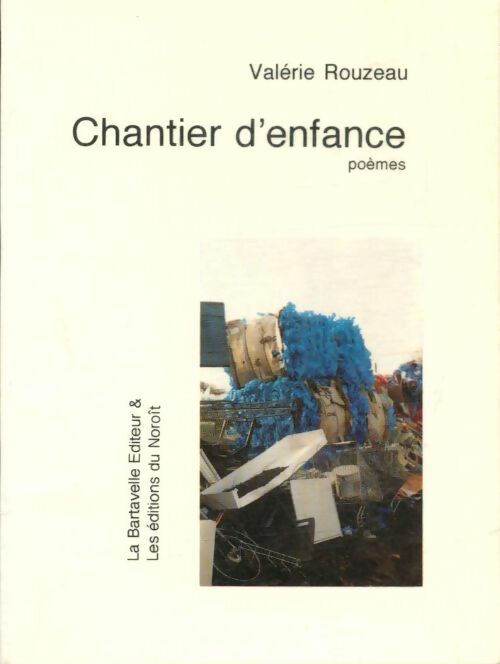 Livrenpoche : Chantier d'enfance - Valérie Rouzeau - Livre