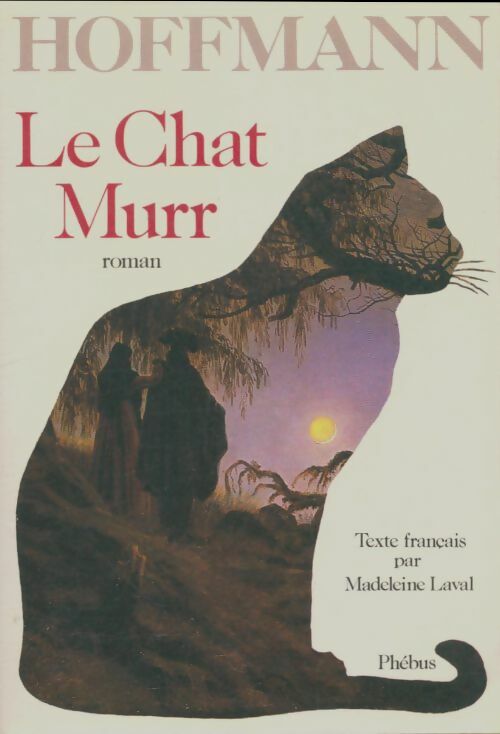 Livrenpoche : Le chat Murr - Ernst Theodor Amadeus Hoffmann - Livre
