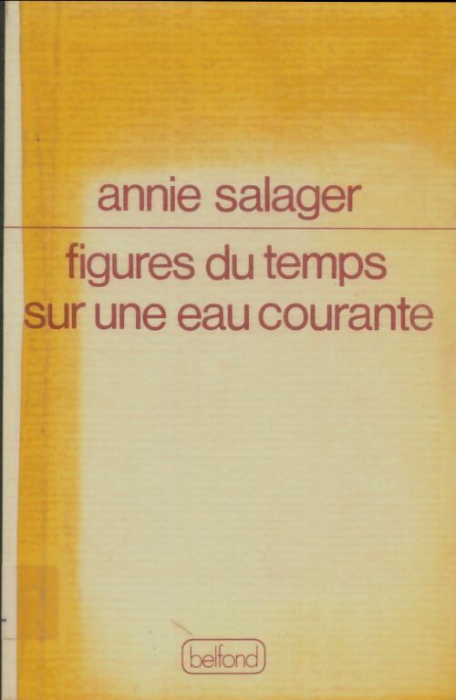Livrenpoche : Figures du temps sur une eau courante - Annie Salager - Livre