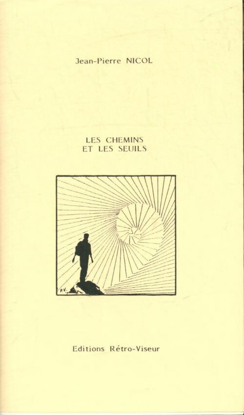 Livrenpoche : Les chemins et les seuils - Jean-Pierre Nicol - Livre