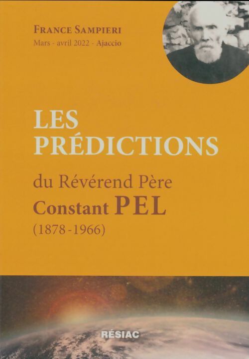 Livrenpoche : Les prédictions du révérend père Constant Pel - France Sampieri - Livre