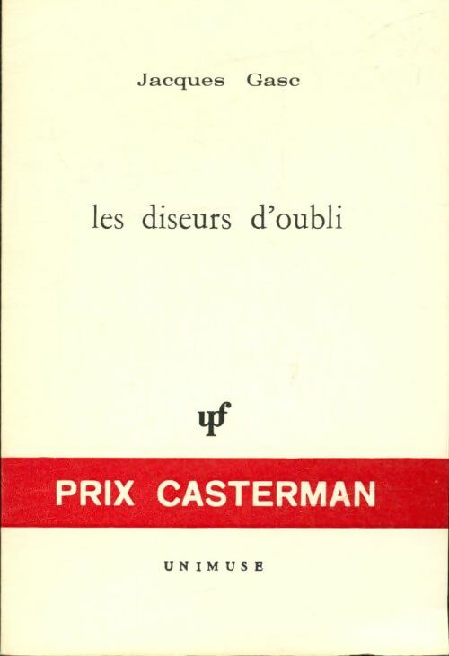 Livrenpoche : Les diseurs d'oubli - Jacques Gasc - Livre