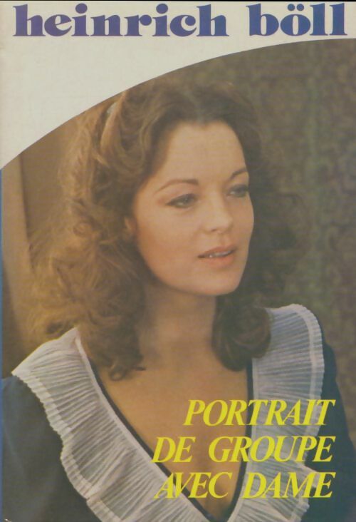 Livrenpoche : Portrait de groupe avec dame - Heinrich Böll - Livre