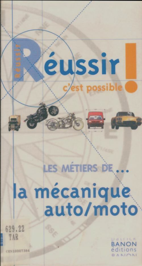 Livrenpoche : Les métiers de... La mécanique auto moto - Patrick Banon - Livre