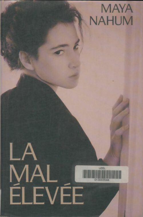 Livrenpoche : La mal élevée - Maya Nahum, Vvaa - Livre