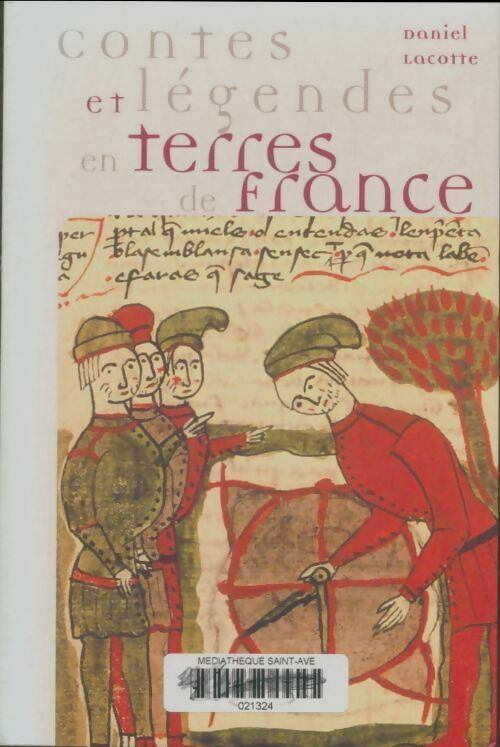 Livrenpoche : Contes et légendes en terres de France - Daniel Lacotte - Livre
