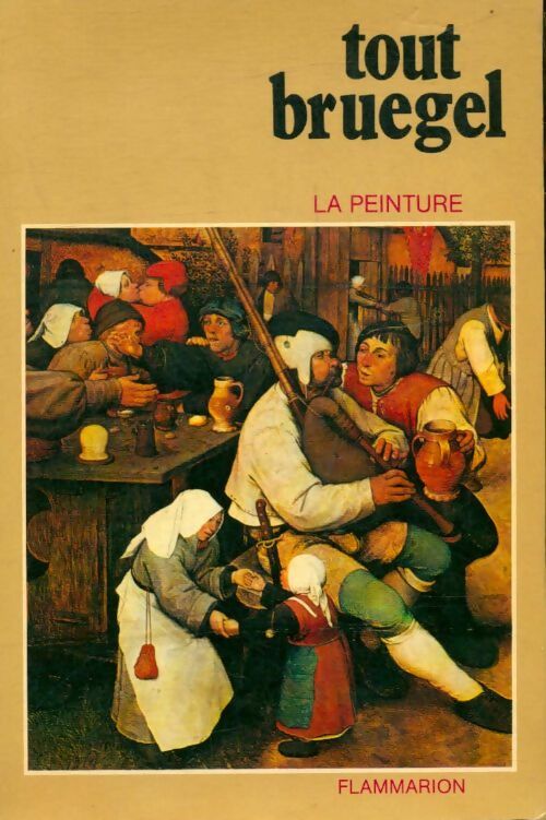Livrenpoche : Tout Bruegel - Collectif - Livre