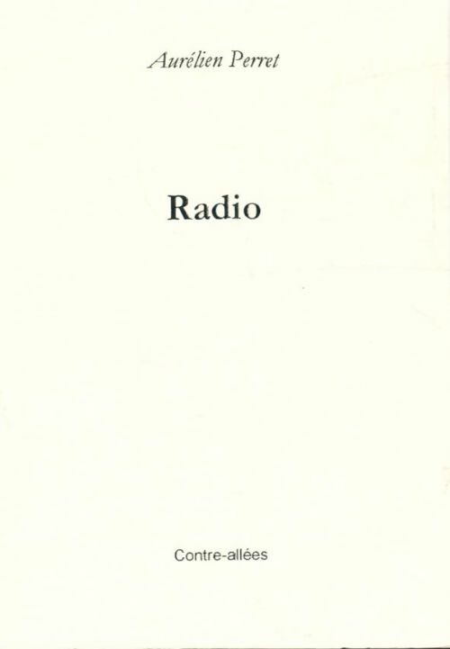 Livrenpoche : Radio  - Aurélien Perret - Livre