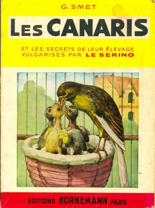 Livrenpoche : Les canaris - Gustave Smet - Livre