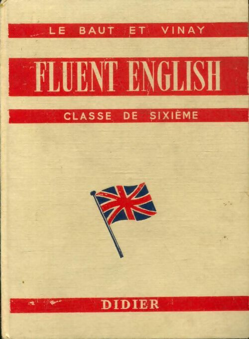 Livrenpoche : Fluent english 6e - L. Le Baut - Livre