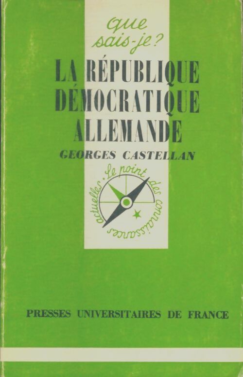 Livrenpoche : La République Démocratique Allemande - Georges Castellan - Livre