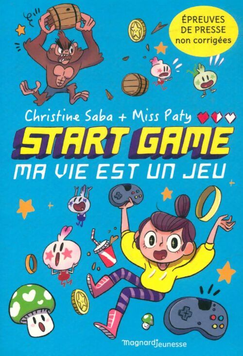 Livrenpoche : Start game ma vie est un jeu - Christine Saba - Livre
