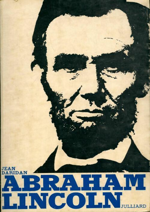 Livrenpoche : Abraham Lincoln - Jean Daridan - Livre