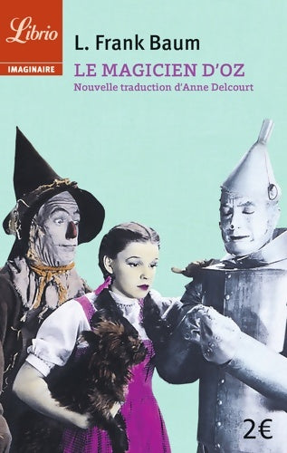 Livrenpoche : Le magicien d'Oz - Frank Lyman Baum - Livre