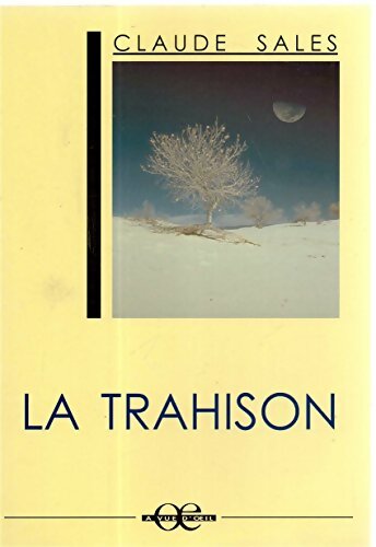 Livrenpoche : La trahison - Claude Sales - Livre