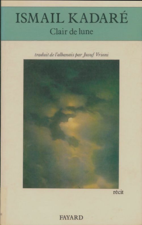 Livrenpoche : Clair de lune - Ismail Kadaré - Livre
