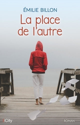 Livrenpoche : La place de l'autre - Emilie Billon - Livre