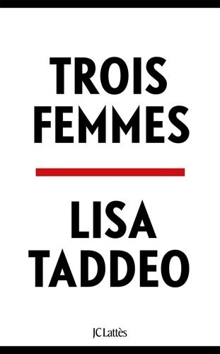 Livrenpoche : Trois femmes - Lisa Taddeo - Livre