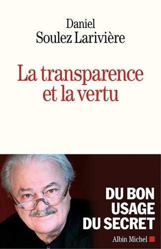 Livrenpoche : La Transparence et la vertu - Daniel Soulez-Larivière - Livre