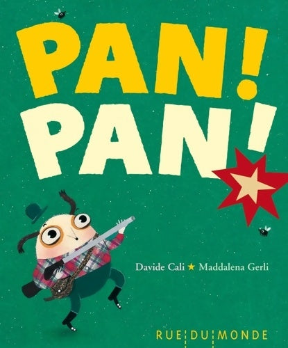Livrenpoche : Pan ! Pan ! - Maddalena Gerli - Livre