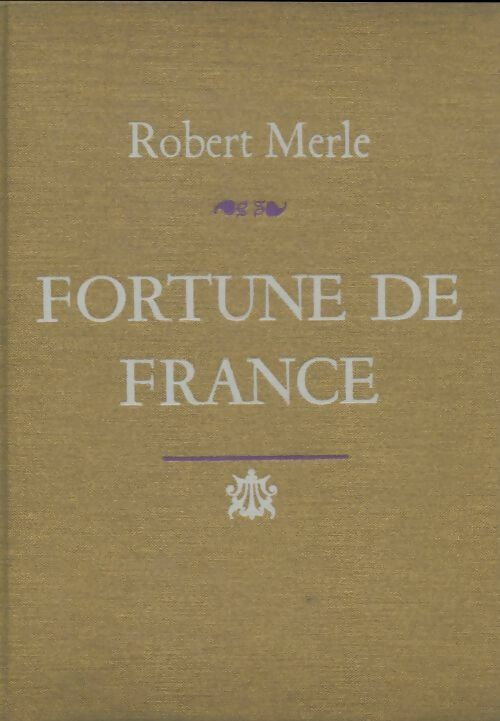Livrenpoche : Fortune de France - Robert Merle - Livre