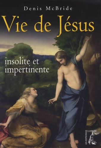 Livrenpoche : vie de Jésus insolite et impertinente - Denis McBride - Livre