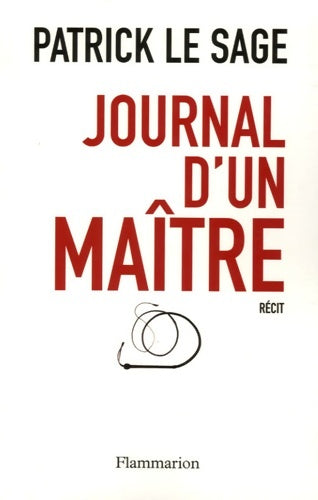 Livrenpoche : Journal d'un maître - Patrick Le Sage - Livre