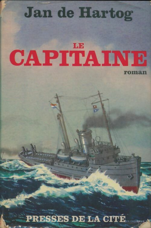 Livrenpoche : Le capitaine - Jan De Hartog - Livre