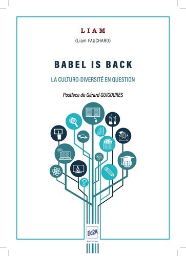 Livrenpoche : Babel is back : La culturo-diversité en question - Liam Fauchard - Livre