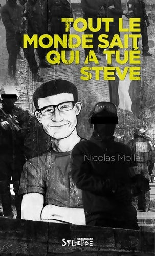Livrenpoche : Tout le monde sait qui a tué Steve - Nicolas Mollé - Livre