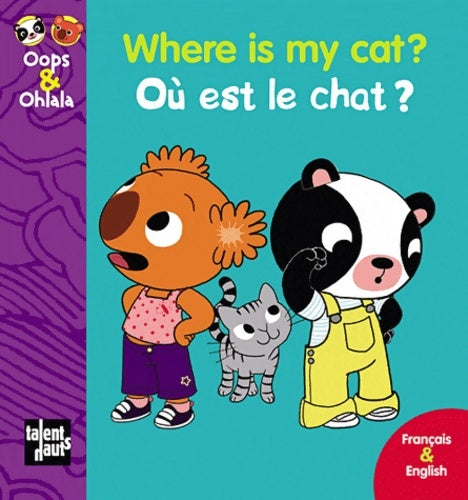 Livrenpoche : Where Is My Cat ? Ou Est le Chat ? - Mellow - Livre