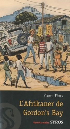 Livrenpoche : AFRIKANER DE GORDON S BAY - Caryl Férey - Livre
