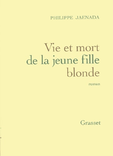 Livrenpoche : Vie et mort de la jeune fille blonde - Philippe Jaenada - Livre