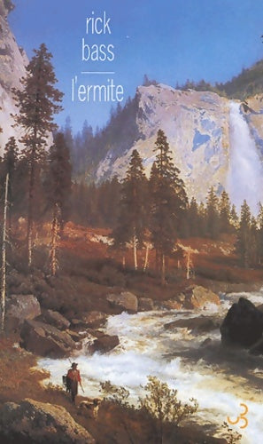 Livrenpoche : L'ermite - Rick Bass - Livre