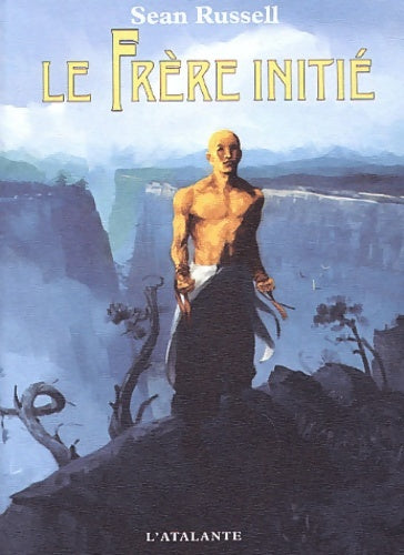 Livrenpoche : Le frère initié - Sean Russell - Livre