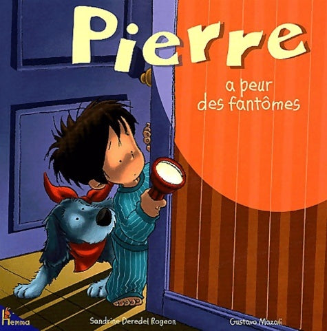 Livrenpoche : Pierre a peur des fantômes - Sandrine Deredel-rogeon - Livre