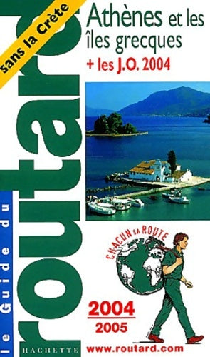 Livrenpoche : Athènes et Îles grecques 2004-2005 - Guide Du Routard - Livre