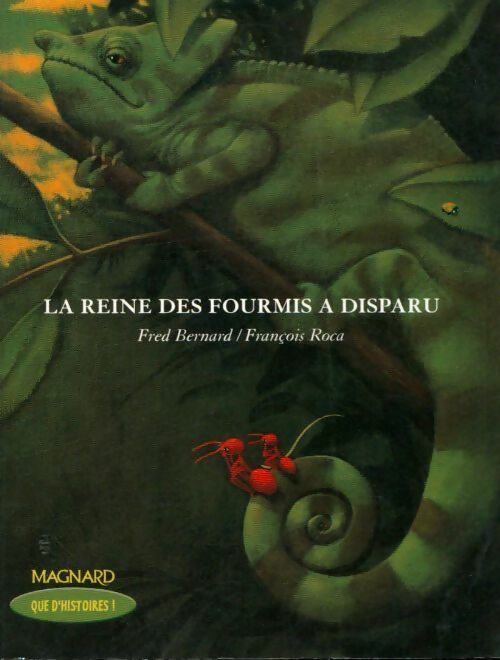 Livrenpoche : La reine des fourmis a disparu - Frédéric Bernard, Fred Bernard - Livre
