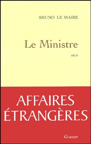 Livrenpoche : Le ministre - Bruno Le Maire - Livre